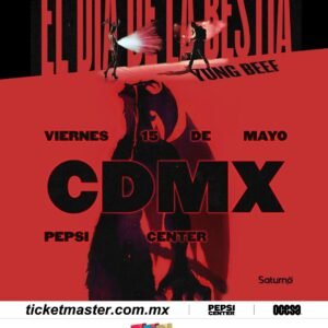 YUNG BEEF  EL DÍA DE LA BESTIA TOUR  Viernes 15 de Mayo del 2026  Pepsi Center WTC CDMX  México