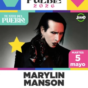 Marilyn Manson 5 Mayo Feria de Puebla 2026 Teatro del Pueblo