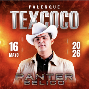 PANTER BELICO 16 MAYO 2026 PALENQUE TEXCOCO
