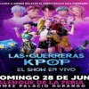Las Guerreras KPOP 28 JUNIO 2026  Gómez Palacio