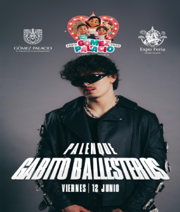 Gabito Ballesteros 12 Junio 2026 Expo Feria Gómez Palacio