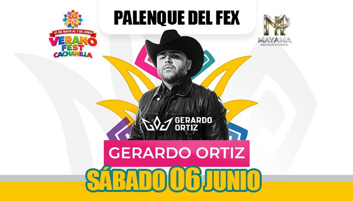 GERARDO ORTIZ 06 de JUNIO PALENQUE DEL FEX Mexicali, BAJA CALIFORNIA2026 CACHANILLA 2026