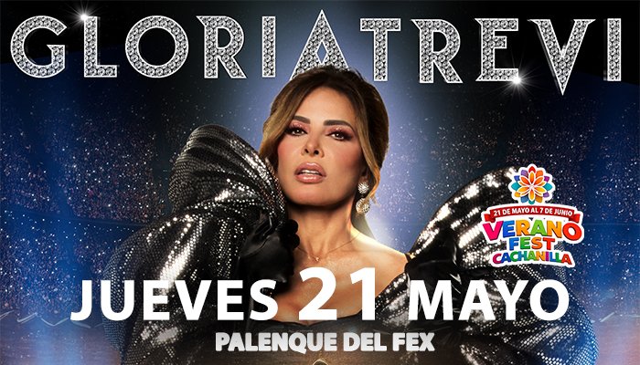 GLORIA TREVI 21 MAYO 2026 PALENQUE DEL FEX Mexicali, BAJA CALIFORNIA
